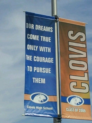 Dream ... Courage ...