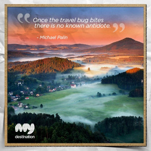 Michael Palin on The Travel Bug #Quotes