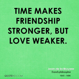 Jean de la Bruyere Friendship Quotes