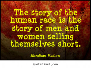 Abraham Maslow Quotes