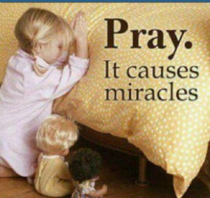 believe in the power of prayer