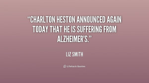 Charlton Heston announced again today that he is suffering from ...