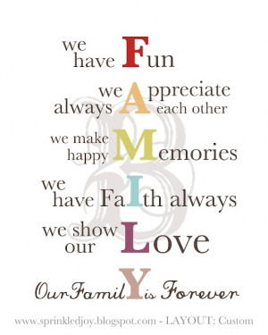 ... other, we make happy memories, we have faith always, we show our love
