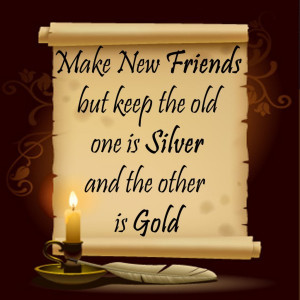 Old Is Gold friendship quotes