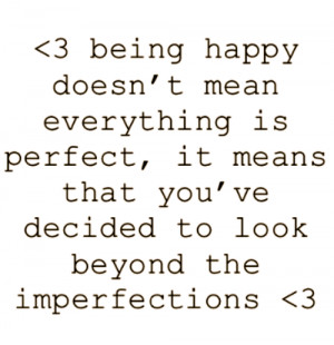 quote love quotes love imperfections perfect happy micaelafaye.tumblr ...