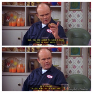 Red Forman Forces Eric To Read A Book His Foot Wrote On That 70′s ...