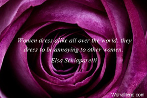 women-Women dress alike all over the world: they dress to be annoying ...