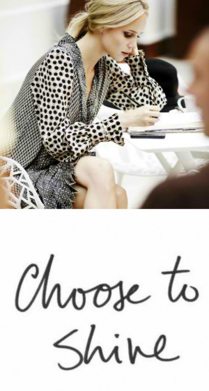 Choose to Shine Quote