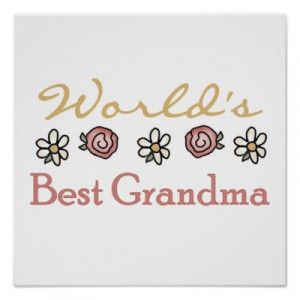 Daisies and Roses World's Best Grandma Gifts Print by familymembers