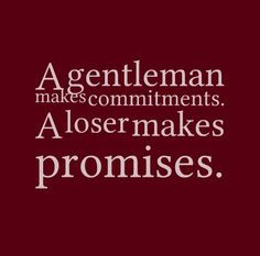 ... quotes promis inspir relationship quotes motiv quot gentleman
