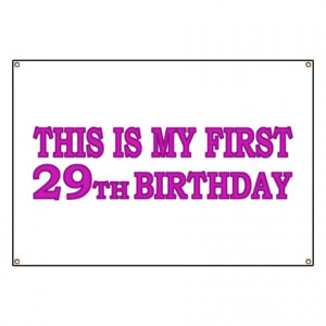 29Th Gifts > 1st 29th Birthday Banner