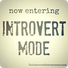 introversion quotes - introvert mode