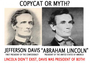 Abe Lincoln and Jefferson Davis