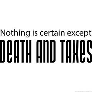 Wall decals with quotes - Wall decal Death and taxes