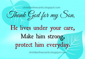 Thank you God for my son,
