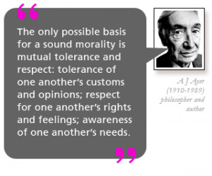 possible basis for a sound morality is mutual tolerance and respect ...