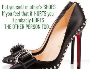 Put Yourself In Other's Shoes