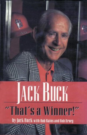 Jack Buck That 39 s a Winner