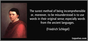 The surest method of being incomprehensible or, moreover, to be ...