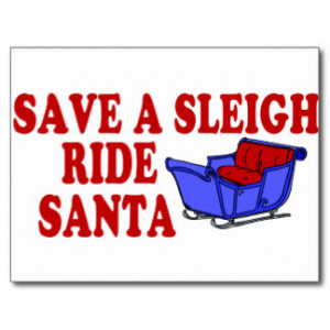 Save A Sleigh Ride Santa Postcard