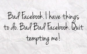 Facebook Addiction Cute Quotes