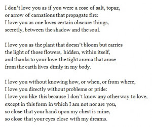 Tags: love One Hundred Love Sonnets: XVII Pablo Neruda
