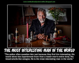 Dos Equis: More Of The Most Interesting Man In The World