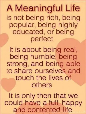... Not Being Rich, Being Popular, Being Highly Educated Or Being Perfect