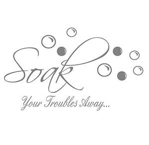 ... on Soak Your Troubles Away Bathroom Wall Quote Art Vinyl Decal Sticker