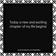 ... new and exciting chapter of my life begins! #affirmations #quotes More