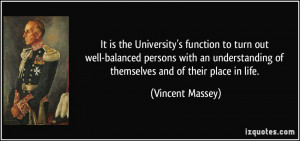 It is the University's function to turn out well-balanced persons with ...