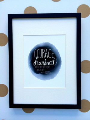 Courage Dear Heart Wall Art C.S. Lewis Quote Print by CheerfulInk, $15 ...