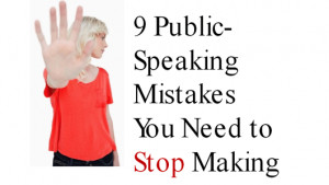 Public Speaking Mistakes You Need to Stop Making