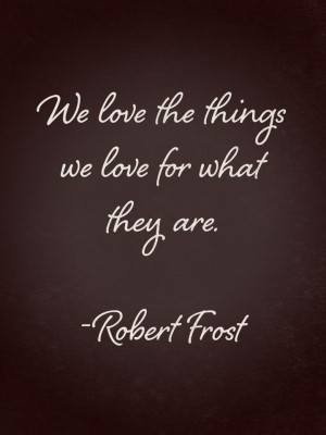 quotes by #RobertFrost.