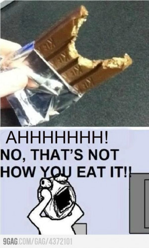 This is sooooo true!! I hate it when people eat it wrong, same goes ...