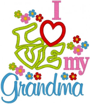 Sayings (3118) I Love My Grandma applique 5x7