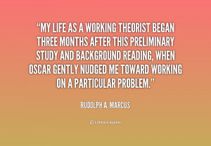 quote Rudolph A Marcus my life as a working theorist began 201240 png
