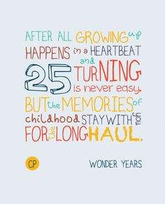 ... wisdom more 25 tomorrow 25th birthday quotes turning 25 quotes 1 200
