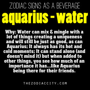 Zodiac signs as a beverage - Aquarius, Water.