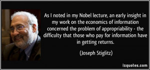As I noted in my Nobel lecture, an early insight in my work on the ...