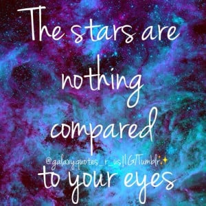 may 22 27 galaxy galaxyquotes galaxyquote typography quotes lovequotes ...