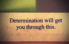 Determination Quotes & Sayings