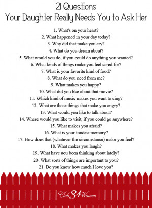 ... Printable - 21 Questions Your Daughter Really Needs You to Ask Her