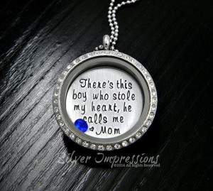 There's this boy who stole my heart he calls me Mom Floating Locket ...