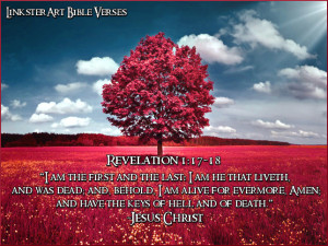 LinksterArt Bible Verses: Revelation 1:17-18