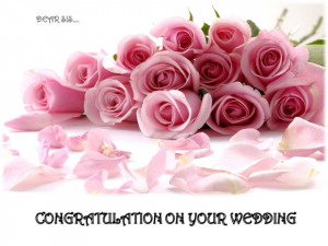 CONGRATULATION ON YOUR WEDDING, SIS