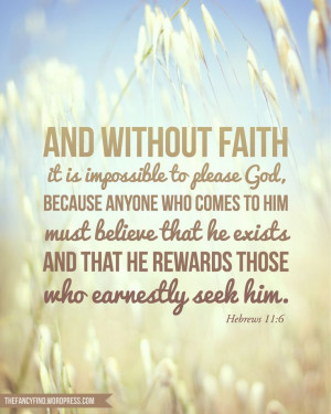 ... seek him - Hebrews 11:6 Follow us at http://gplus.to/iBibleverses