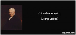 for quotes by George Crabbe You can to use those 6 images of quotes