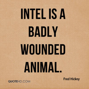 Intel Is A Badly Wounded Animal - Animal Quote