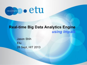 Real-time Big Data Analytics Engine using Impala